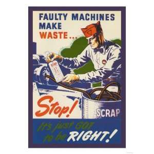  Faulty Machines Make Waste Premium Poster Print, 24x32 
