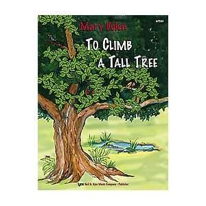  To Climb a Tall Tree Musical Instruments