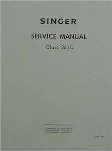 Singer 261U Sewing Machine Service Manual  