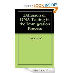 Diffusion of DNA Testing in the Immigration Process: Evelyn Sahli 